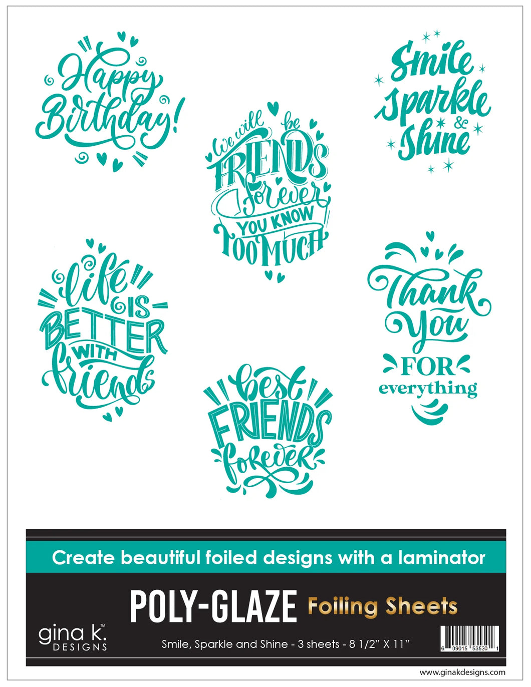 Gina K Designs - Poly-Glaze Foiling Sheets - Smile, Sparkle and Shine